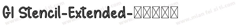 GI Stencil-Extended字体转换